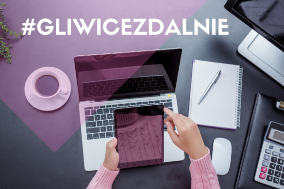 Grafika z napisem #GliwiceZdalnie