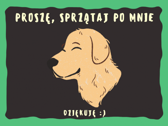 pies i napis przypominający o obowiązku sprzątania