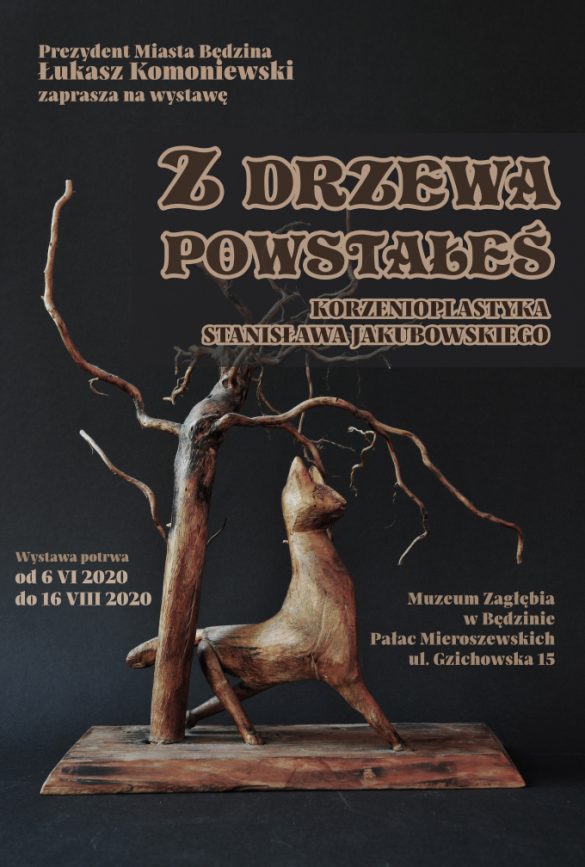 Plakat przedstawiający informujący o wystawie Stanisława Jajuboeskiego na ciemnym tle z rzeźbą w kształcie korzenia