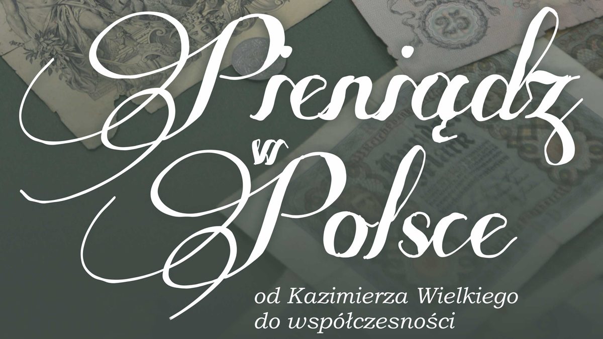 Ilustracja z napisem Pieniądz w Polsce na tle fragmentu zdjęć banknotów