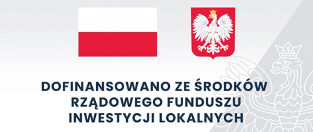 Logotyp informujący o źródle pozyskanego dofinansowania. Flaga i godło Polski i napis: Dofinansowano ze środków Rządowego Funduszu Inwestycji Lokalnych