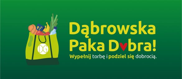 Plakat z hasłem "Dąbrowska paka dobra"