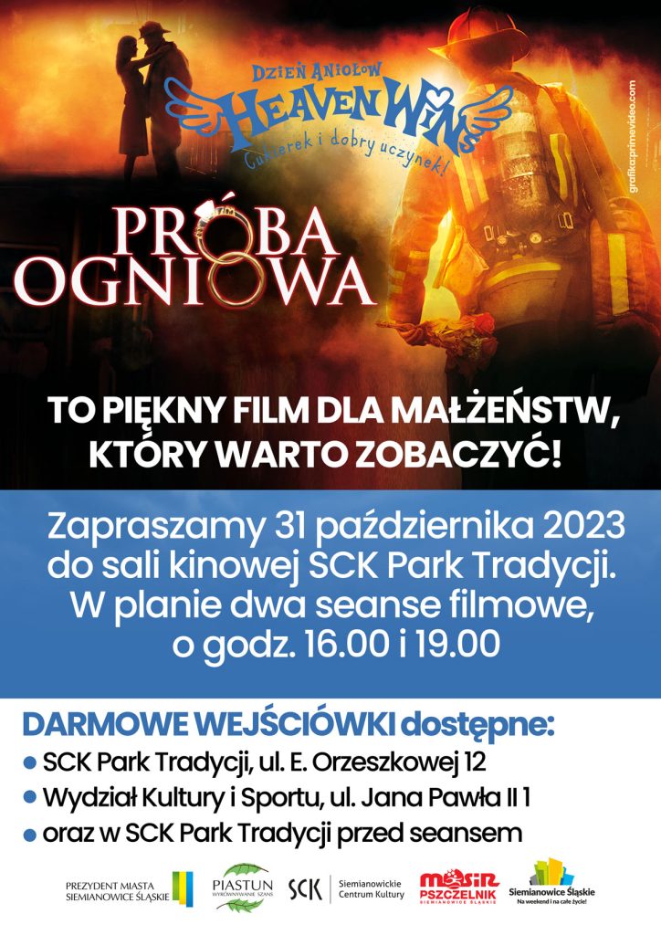 Próba Ognia - plakat filmu, który będzie wyświetlany w trakcie II edycji siemianowickiego Heavenwins Dzień Aniołów.
